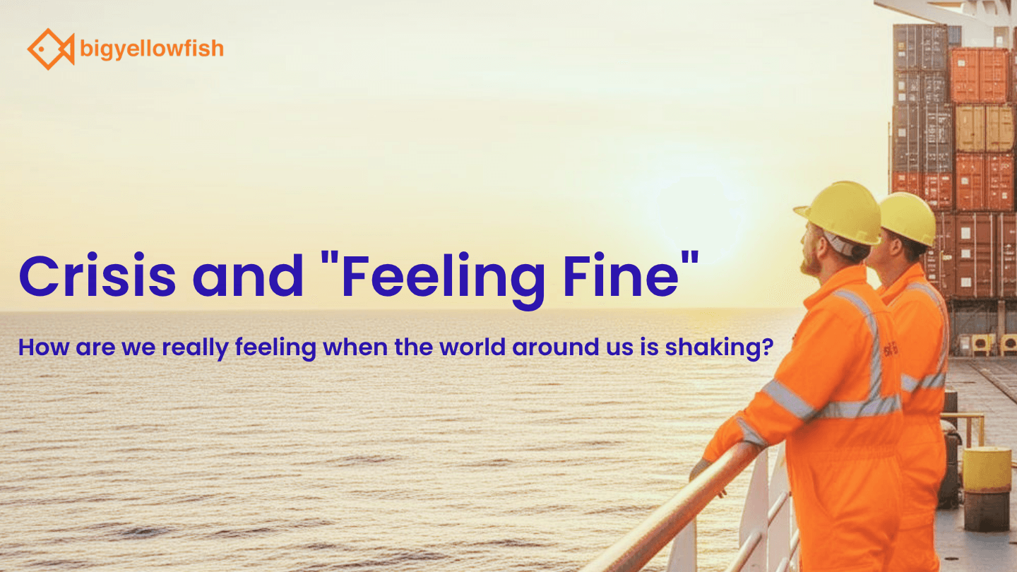 Crisis and “Feeling Fine”